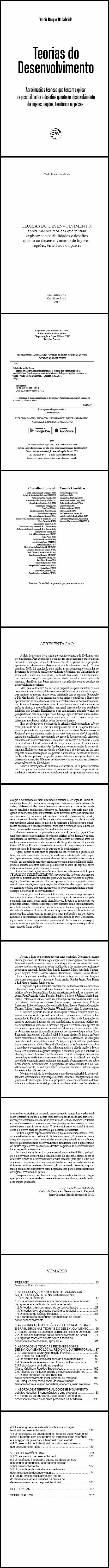 TEORIAS DO DESENVOLVIMENTO:<br> aproximações teóricas que tentam explicar as possibilidades e desafios quanto ao desenvolvimento de lugares, regiões, territórios ou países